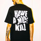 ''HAVE A NICE KILL'' Blood Effect Black T-Shirt-haveanicekill-